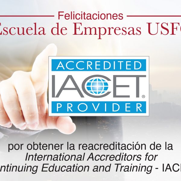 Exitosa reacreditación internacional de Escuela de Empresas
